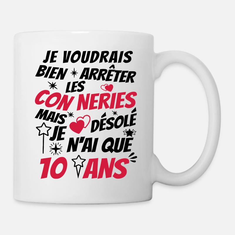 connerie 10 ans / idée cadeau 10 ans - Mug blanc - blanc