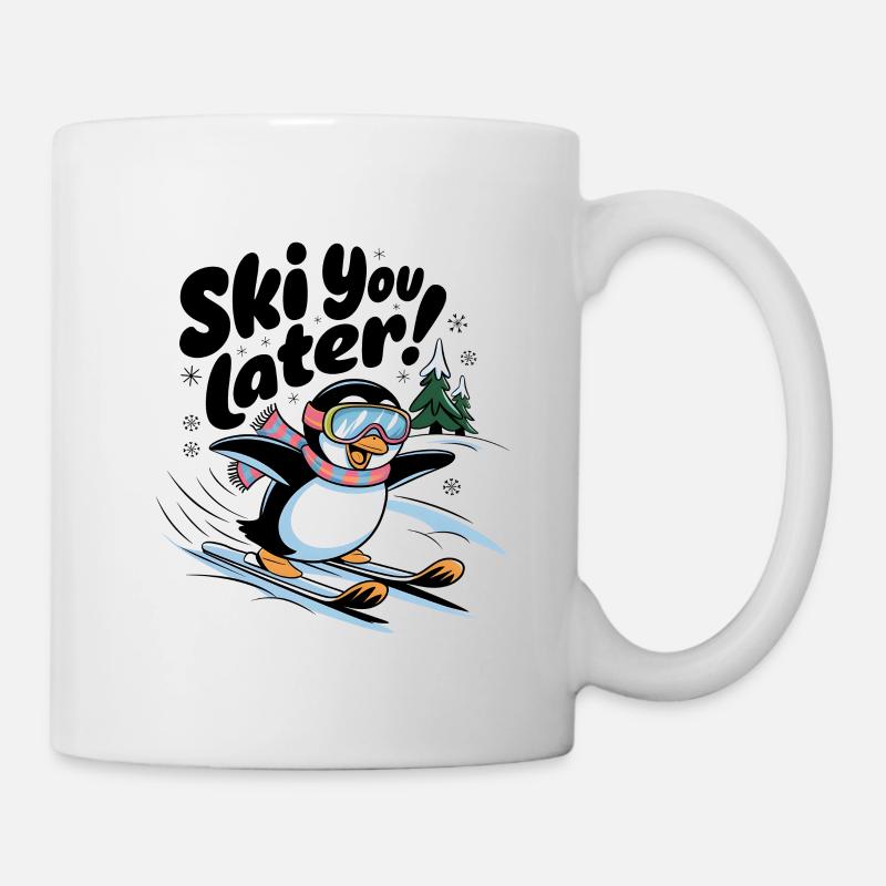 Skifahren Sie später - Tasse - Weiß