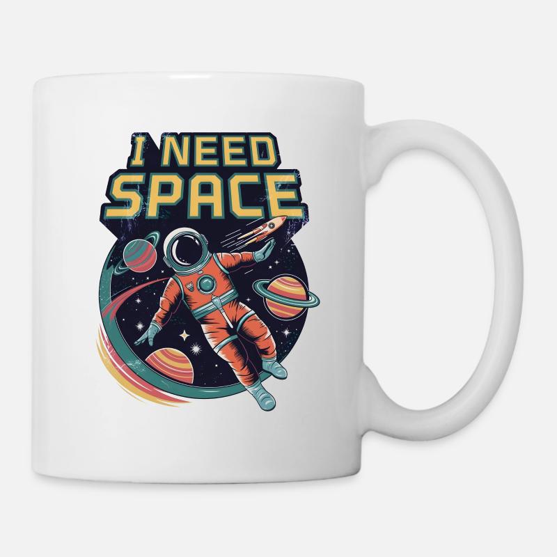 Ich brauche Platz - Tasse - Weiß