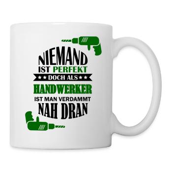 Nobody is perfect but as a craftsman - Mug - white - Right