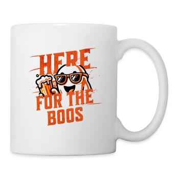 Here for the Boos - Tasse - Weiß - Rechts