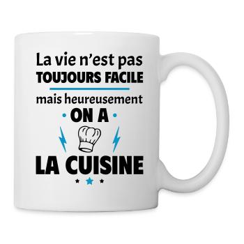 La vie n'est pas toujours facile, cuisine - Mug blanc - blanc - Droite