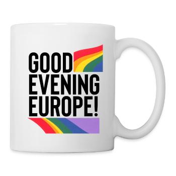 Guten Abend Europa - Tasse - Weiß - Rechts