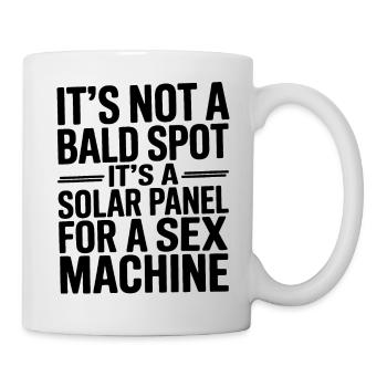 Es ist keine kahle Stelle, es ist ein Solarpanel für die Maschine - Tasse - Weiß - Rechts