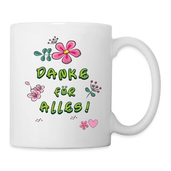 Danke für Alles - Tasse - Weiß - Rechts