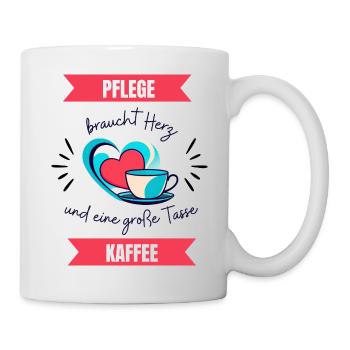 Pflege braucht Herz - Tasse - Weiß - Rechts