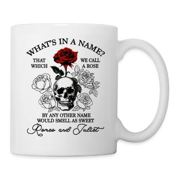 Shakesperare's Romeo and Juliet rose quote - Mug - white - Right