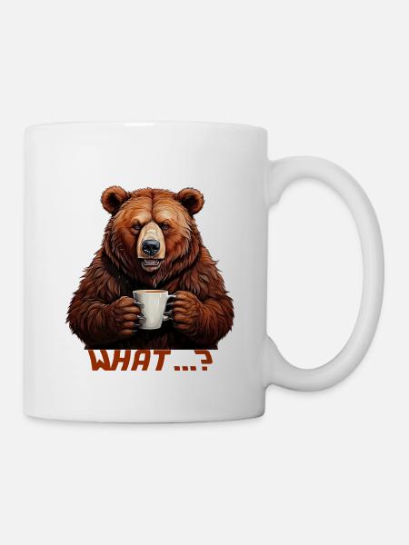 Bär mit Kaffee – What …? | Lustiges Design - Tasse - Weiß