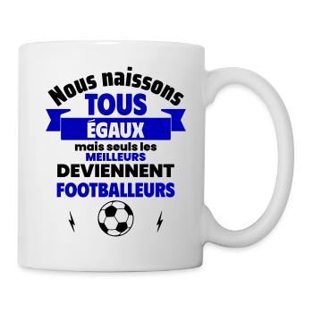 Nous naissons égaux footballeurs,fête des pères - Mug blanc - blanc - Droite