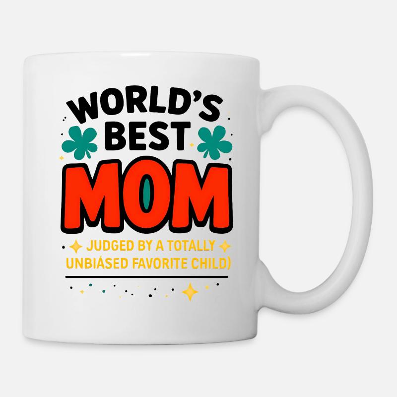 Die beste Mutter der Welt Lustiger Frecher Witz - Tasse - Weiß