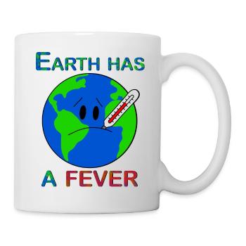 Earth Has A Fever - Mug - white - Right