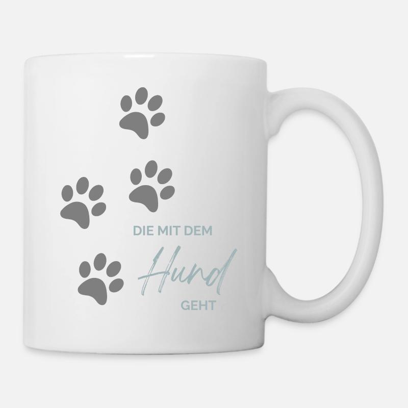 Die mit dem Hund geht - Tasse - Weiß