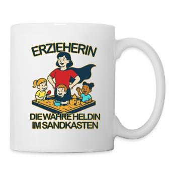 Erzieherin - Die wahre Heldin im Sandkasten - Tasse - Weiß - Rechts