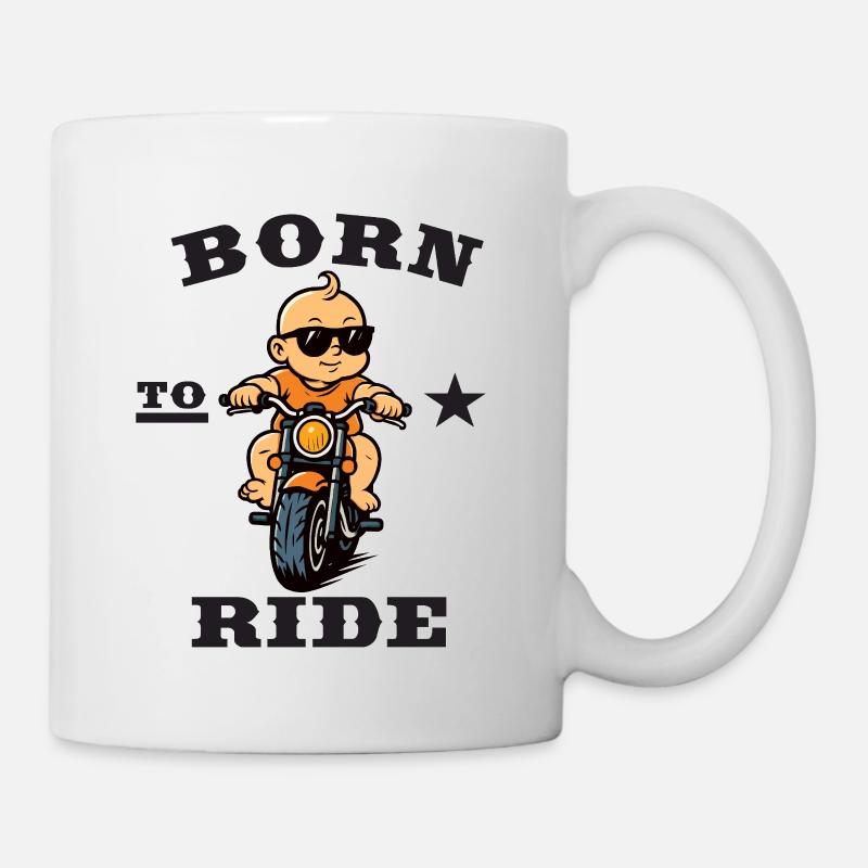Born to Ride - Motorcycle Design - Mug - white