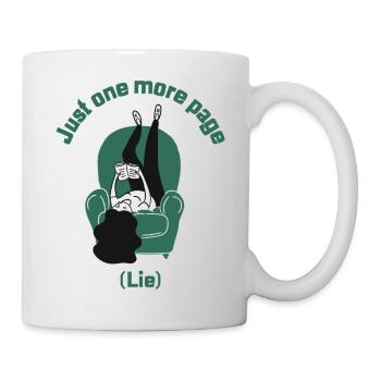 Nur noch eine (Lüge) - Tasse - Weiß - Rechts