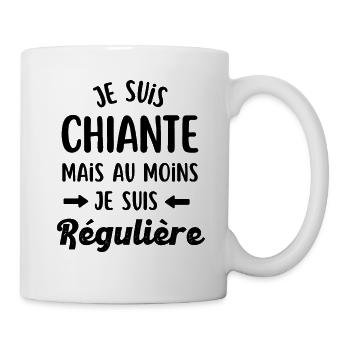 Ich bin nervig und regelmäßig - Tasse - Weiß - Rechts