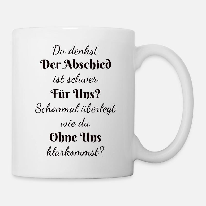 Arbeitskollege Abschied Kollegin Beruf Rente - Tasse - Weiß