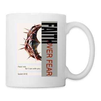 Fait over Fear, Fait über Angst, Jesus - Tasse - Weiß - Rechts