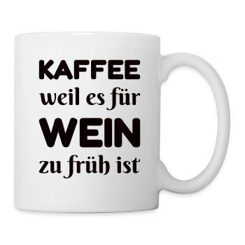 Le café parce qu’il est trop tôt pour le vin - Mug blanc - blanc - Droite