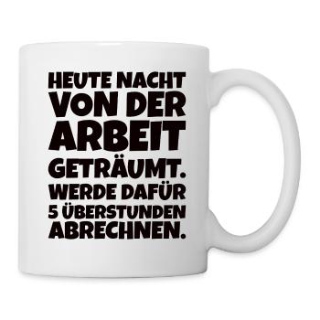 Travail Ironie Dictons Sarcasme Drôle Bureau - Mug blanc - blanc - Droite