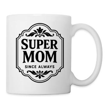 Super mom since always - Mug blanc - blanc - Droite