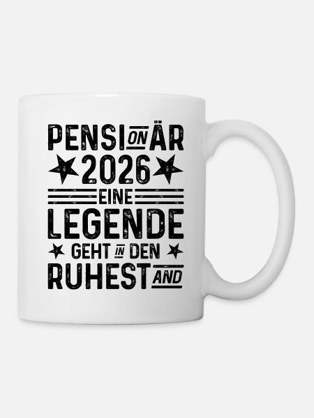 Pensionär 2026 Eine Legende geht in den Ruhestand - Tasse - Weiß