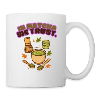 In Matcha We Trust Design Drinking Coffee Viral - Mug - white - Right