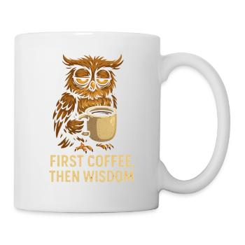 Hibou au café : d’abord le café, puis la sagesse - Mug blanc - blanc - Droite