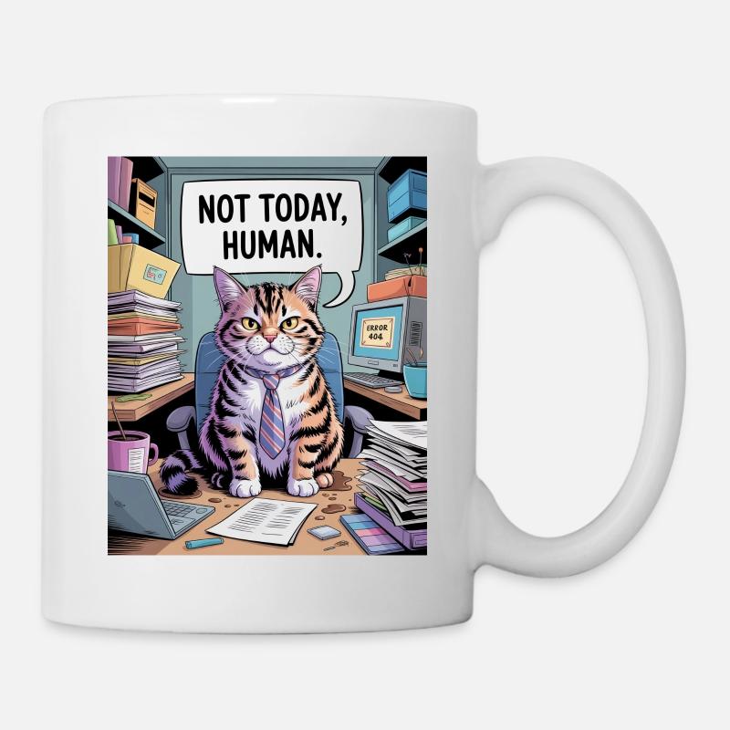 Pas aujourd’hui, Humain – Chat de bureau - Mug blanc - blanc