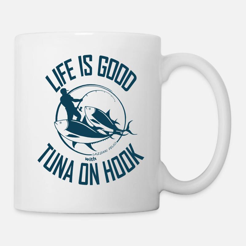 LIFE IS GOOD WITH TUNA ON HOOK - Mug - white