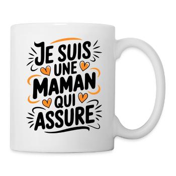 Ich bin eine Mutter, die versichert - Tasse - Weiß - Rechts