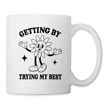 Getting By Trying My Best – Minimalist Quote - Mug - white - Right