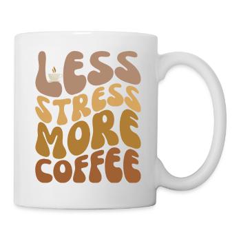 Moins de stress, plus de café - Mug blanc - blanc - Droite