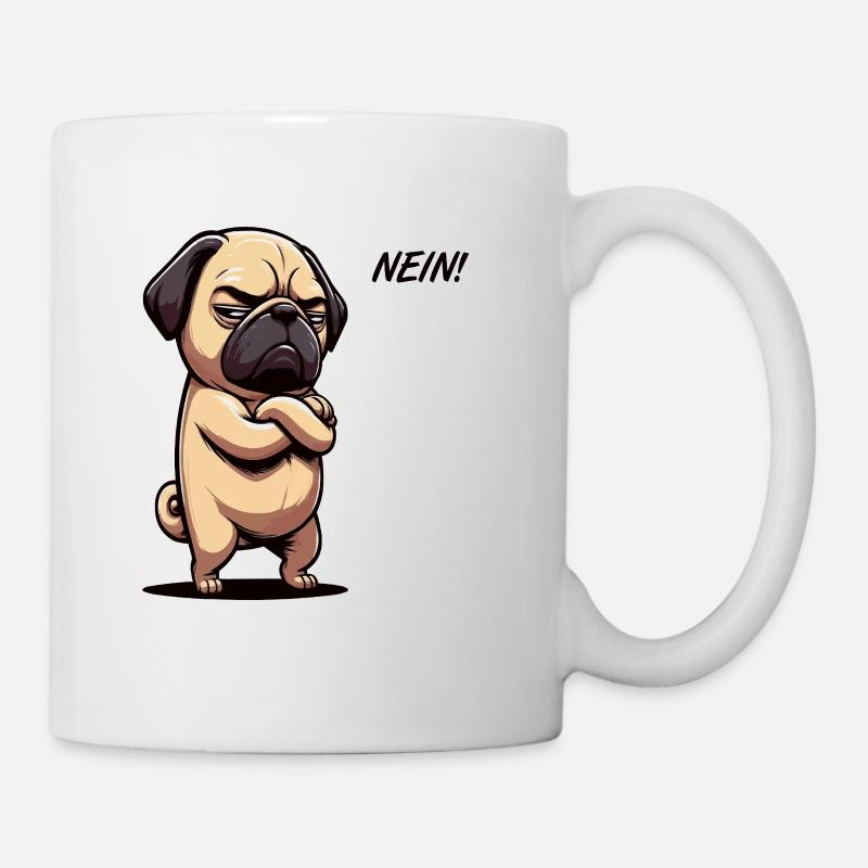 Nein Mops Möpse Mopsbesitzer Mopsliebhaber Mopsfan - Tasse - Weiß