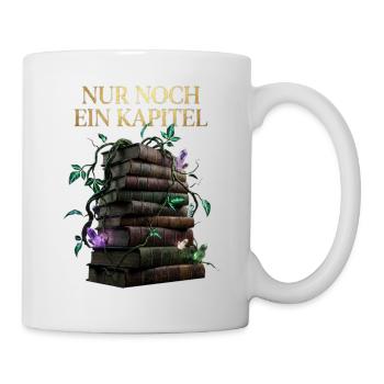 Nur noch ein Kapitel German Fantasy Book Lover - Tasse - Weiß - Rechts