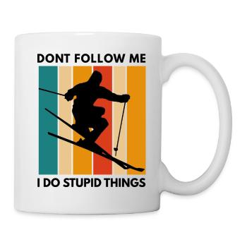 Folge mir nicht, ich mache dumme Sachen - Tasse - Weiß - Rechts