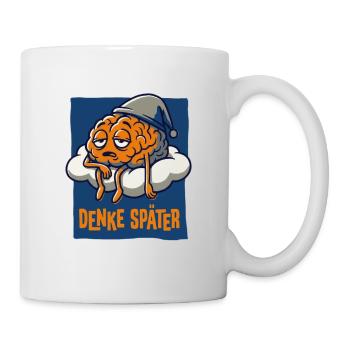 Réfléchis plus tard. - Mug blanc - blanc - Droite
