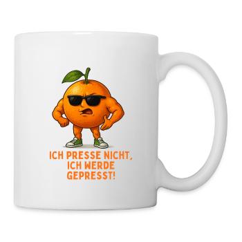 Orange mit Stil: Ich werde gepresst - Tasse - Weiß - Rechts