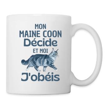 Mein Maine Coon entscheidet und ich gehorche - Tasse - Weiß - Rechts