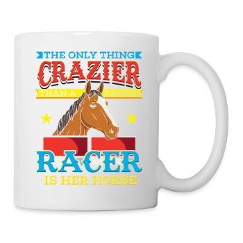 The Only Thing Crazier Than a Barrel Racer Design - Tasse - Weiß - Rechts