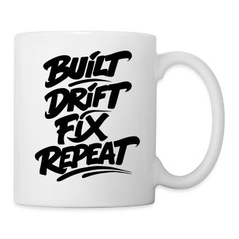 Built Drift Fix Repeat v2 - Tasse - Weiß - Rechts