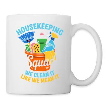 Lustiges Putzen Design - Tasse - Weiß - Rechts