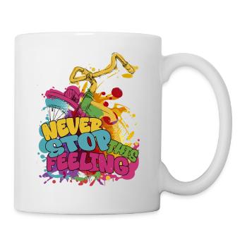 Nie aufhören dieses Gefühl never stop this feeling - Tasse - Weiß - Rechts