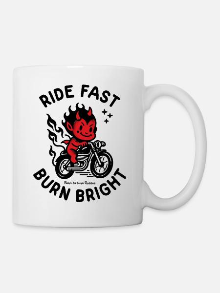 Ride Fast Burn Bright - Mug blanc - blanc