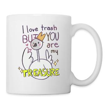 J’adore les déchets mais tu es mon trésor - Mug blanc - blanc - Droite
