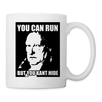 You can run but you kant hide - Tasse - Weiß - Rechts