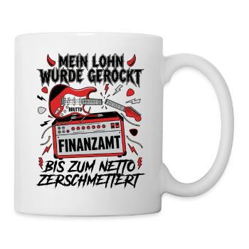 Mein Lohn Wurde Gerockt - Tasse - Weiß - Rechts
