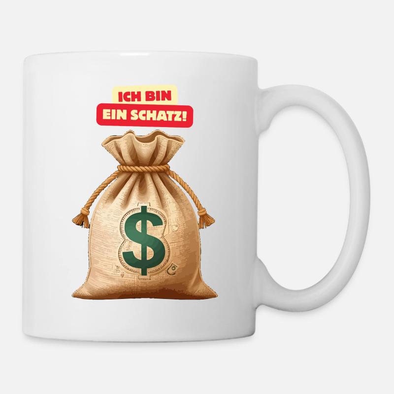 Ich bin ein Schatz Geldsack - Tasse - Weiß