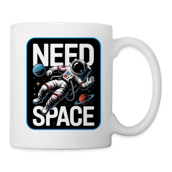 Need Space Astronaut Illustration - Tasse - Weiß - Rechts
