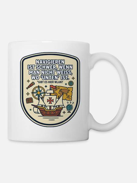Navigation WLAN lustiger Spruch - Tasse - Weiß